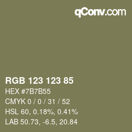 カラーコード: RGB 123 123 85 | qconv.com