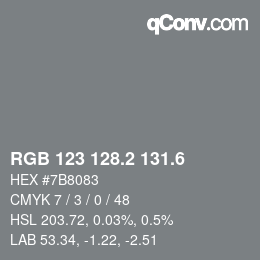 カラーコード: RGB 123 128.2 131.6 | qconv.com