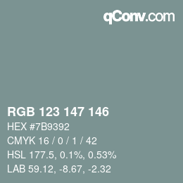カラーコード: RGB 123 147 146 | qconv.com