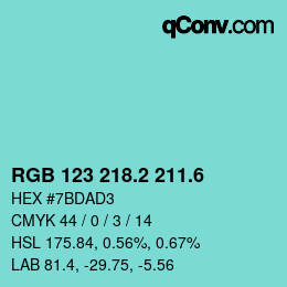 カラーコード: RGB 123 218.2 211.6 | qconv.com