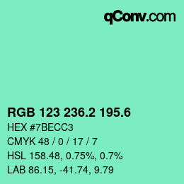 カラーコード: RGB 123 236.2 195.6 | qconv.com