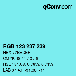 Color code: RGB 123 237 239 | qconv.com