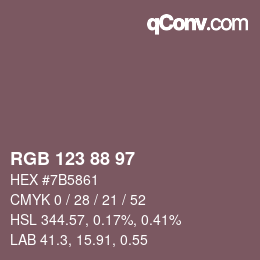Farbcode: RGB 123 88 97 | qconv.com