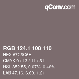 カラーコード: RGB 124.1 108 110 | qconv.com