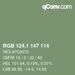 カラーコード: RGB 124.1 147 114 | qconv.com