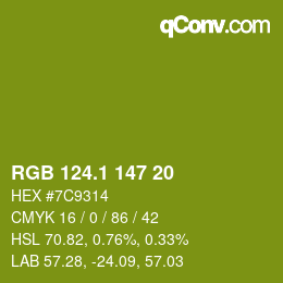 カラーコード: RGB 124.1 147 20 | qconv.com