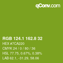 カラーコード: RGB 124.1 162.8 32 | qconv.com