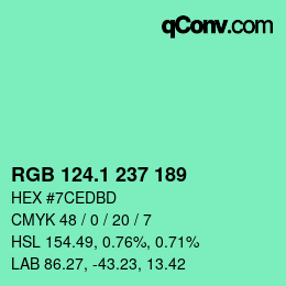カラーコード: RGB 124.1 237 189 | qconv.com