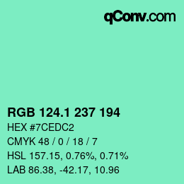 カラーコード: RGB 124.1 237 194 | qconv.com