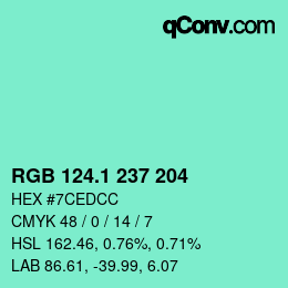 カラーコード: RGB 124.1 237 204 | qconv.com