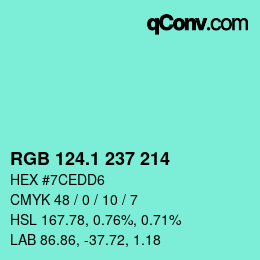 カラーコード: RGB 124.1 237 214 | qconv.com