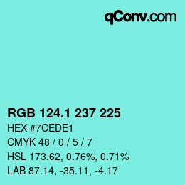 カラーコード: RGB 124.1 237 225 | qconv.com