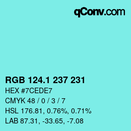 Color code: RGB 124.1 237 231 | qconv.com