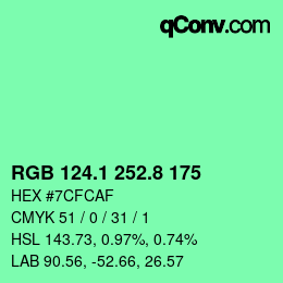 カラーコード: RGB 124.1 252.8 175 | qconv.com