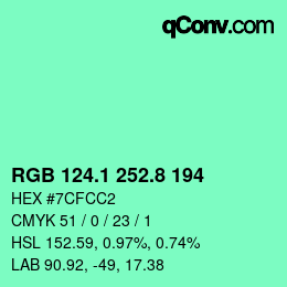 カラーコード: RGB 124.1 252.8 194 | qconv.com