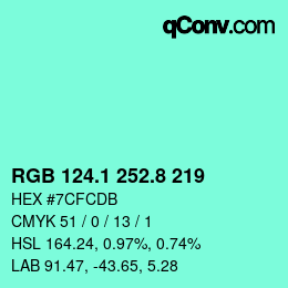 カラーコード: RGB 124.1 252.8 219 | qconv.com