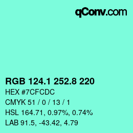 カラーコード: RGB 124.1 252.8 220 | qconv.com