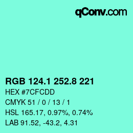 カラーコード: RGB 124.1 252.8 221 | qconv.com