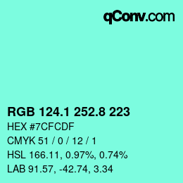 カラーコード: RGB 124.1 252.8 223 | qconv.com
