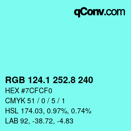 Color code: RGB 124.1 252.8 240 | qconv.com