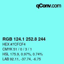 カラーコード: RGB 124.1 252.8 244 | qconv.com