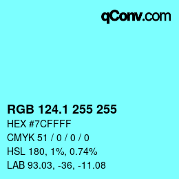 カラーコード: RGB 124.1 255 255 | qconv.com