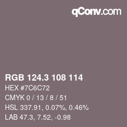 カラーコード: RGB 124.3 108 114 | qconv.com