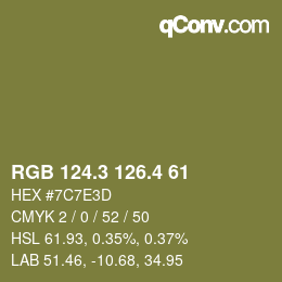 カラーコード: RGB 124.3 126.4 61 | qconv.com