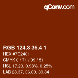 カラーコード: RGB 124.3 36.4 1 | qconv.com