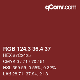 カラーコード: RGB 124.3 36.4 37 | qconv.com