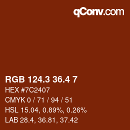 カラーコード: RGB 124.3 36.4 7 | qconv.com