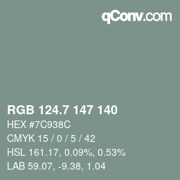 カラーコード: RGB 124.7 147 140 | qconv.com