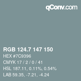 カラーコード: RGB 124.7 147 150 | qconv.com