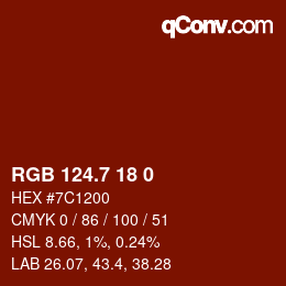 カラーコード: RGB 124.7 18 0 | qconv.com