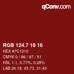 カラーコード: RGB 124.7 18 16 | qconv.com