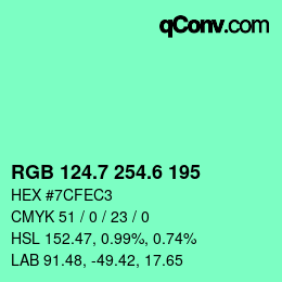 カラーコード: RGB 124.7 254.6 195 | qconv.com