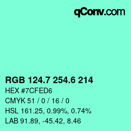 カラーコード: RGB 124.7 254.6 214 | qconv.com