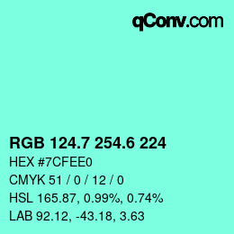 カラーコード: RGB 124.7 254.6 224 | qconv.com