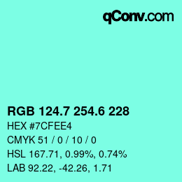 カラーコード: RGB 124.7 254.6 228 | qconv.com