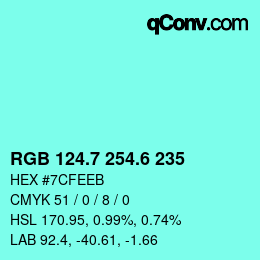 カラーコード: RGB 124.7 254.6 235 | qconv.com