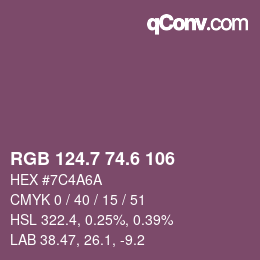 カラーコード: RGB 124.7 74.6 106 | qconv.com