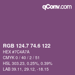 カラーコード: RGB 124.7 74.6 122 | qconv.com