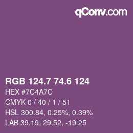 カラーコード: RGB 124.7 74.6 124 | qconv.com