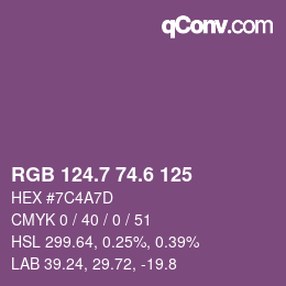 カラーコード: RGB 124.7 74.6 125 | qconv.com