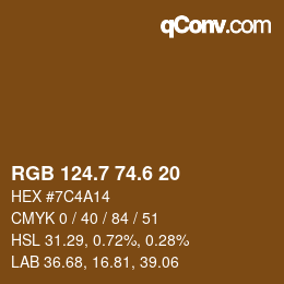 カラーコード: RGB 124.7 74.6 20 | qconv.com