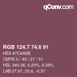 カラーコード: RGB 124.7 74.6 91 | qconv.com