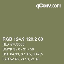 カラーコード: RGB 124.9 128.2 88 | qconv.com