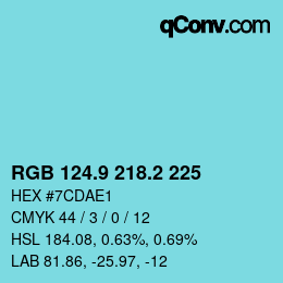 カラーコード: RGB 124.9 218.2 225 | qconv.com
