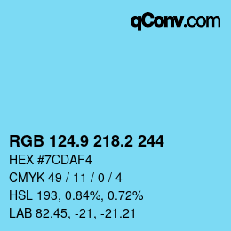 カラーコード: RGB 124.9 218.2 244 | qconv.com
