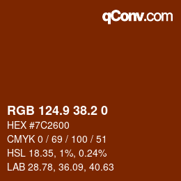 カラーコード: RGB 124.9 38.2 0 | qconv.com